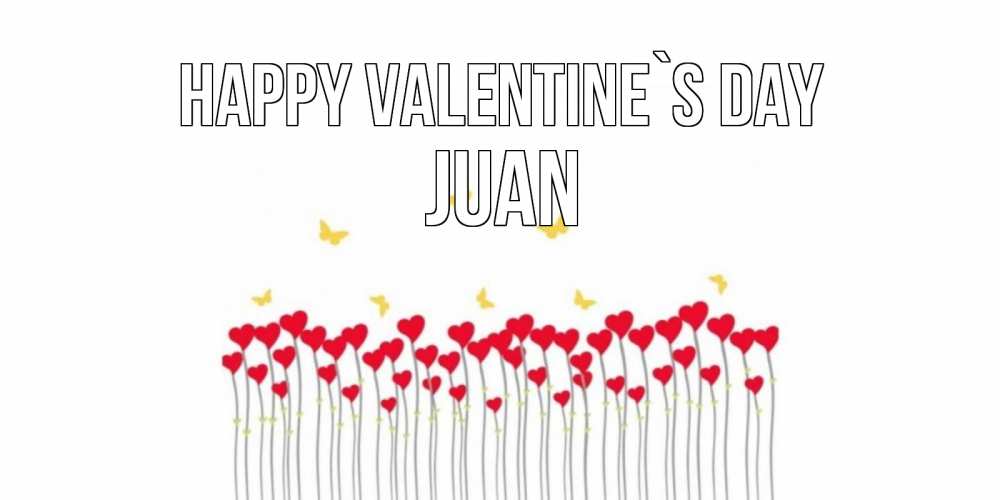 Greetings card с именем, Juan Happy Valentine`s Day шары много на палочках Greetings with text for free download 